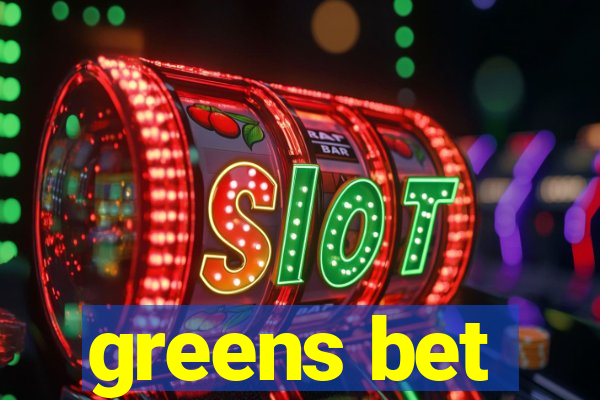 greens bet